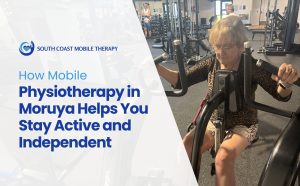 how mobile physiotherapy in moruya helps you stay active and independent